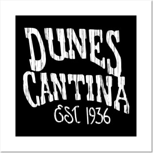 Dunes Cantina, Est. 1936, Wood texture Posters and Art